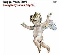 Wesseltoft,Bugge - Everybody Loves Angels [VINYL]
