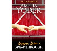 Buggies, Barns & Breakthrough (Amish Love in Lancaster County)