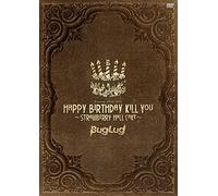 Buglug - Happy Birthday Kill You/Strawberry Hall Cake [Japan DVD] RSBD-30