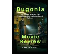 Bugonia (Movie Review): From Concept to Screen: Plot, Production, and the Inspiration Behind the Movie