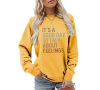 Bugrelsla It's A Good Day To Talk About Feelings Sweatshirt Women Crewneck Mental Health Awareness Sweatshirt Tops(Yellow,XXL)
