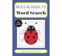 Bugs and Insects Word Search Puzzle Book: Word searches with easy to read print about Bugs and Insects, Butterflies and more | 6x9 inches, 110 pages | ... | Gifts for vacations, travel and free times