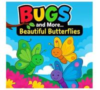 Bugs and More...: Beautiful Butterflies