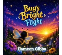 Bug's Bright Flight