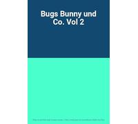 Bugs Bunny und Co. Vol 2