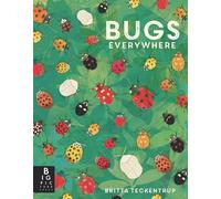 Bugs Everywhere (Animals Everywhere)