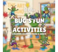 Bug's Fun Activities: Coloring Book for Teens & Adults