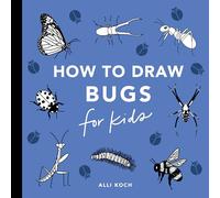 Bugs: How to Draw Books for Kids (How to Draw for Kids Series): 12