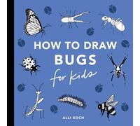 Bugs: How to Draw Books for Kids with Butterflies, Ladybugs, Spiders, and More - Learn to Draw a Butterfly Books for Kids: 12 (How to Draw for Kids Series)