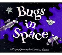 Bugs in Space: A Pop-Journey
