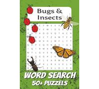Bugs & Insects Word Search Book: Word Search Puzzles with Easy to Read Print about Bugs, Insects, and Critters | 6x9 inches, 110 pages | 50+ Puzzles ... Gift for Bug Lovers, Kids, Adults, and Seniors