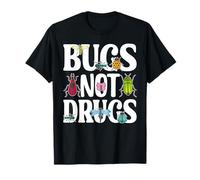 Bugs Not Drugs Entomologist Funny Insect Bugs Lovers T-Shirt