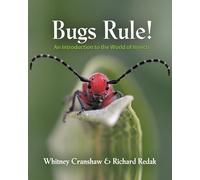 Bugs Rule!: An Introduction to the World of Insects