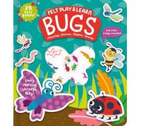Bugs Touchy-Feely Felt Play & Learn: Early Learning Made Fun with Felt