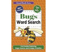 Bugs Word Search: Fun Puzzles Featuring Bugs, Insects, and Creepy-Crawlies (Animal Puzzle Series)