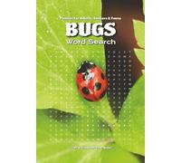 Bugs Word Search Puzzle Book: Discover Word Searches Featuring Bugs, Beetles, Butterflies & Beyond | 6x9 Inches, 110 Pages | 50+ Fun Puzzles - An Ideal Gift for Relaxation, Holidays & Vacations!