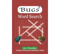 Bugs Word Search: Puzzle Book with Easy to read about Insects, Creepy Crawlies, Ants and and More Bugs I 6x9 inches, 110 pages I 50+ Puzzles.... Gift for Vacations, Holidays & Free times