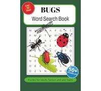 Bugs Word Search Puzzle Book: Word Searches with Easy to Read Print about bugs, butterflies, bumble bees and more | 6x9 inches, 110 pages | 50+ ... for Vacations, Holidays and Leisure Times