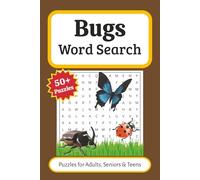Bugs Word Search Puzzle Book: Word Searches with Easy to Read Print about Bugs, Insects, Crawlers and More | 6x9 inches, 110 pages | 50+ Puzzles - ... Birthdays, Holidays, and Free Times