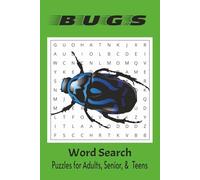 Bugs Word Search Puzzle Book: Word Searches with Easy to Read Print about Bugs Insects, Creepy Crawly Things and More | 6x9, 110 pages | 50+ puzzles....Gift for Vacations, Holidays, and Free Time