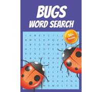 Bugs Word Search Puzzle Book: Word Searches with Easy to Read Print about Bugs, Insects, Critters and More | 6x9 Inches, 110 pages | 50+ Puzzles … Gift for vacations, free time, and fun learning!