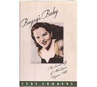 Bugsy's Baby: The Secret Life of Mob Queen Virginia Hill