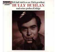 Buhlan,Bully - Grosse Erfolge