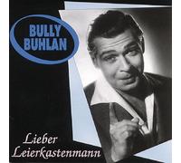 Buhlan, Bully - Lieber Leierkastenm -25 T