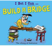 Build a Bridge (I Bet I Can)