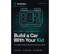 Build a Car With Your Kid: A No-Soldering Arduino Robot Car You Drive From a Phone