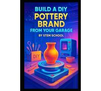 Build a DIY Pottery Brand from Your Garage: How to Package Clay, Tools & Creative Guides for Beginners and Kids