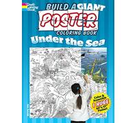 Build a Giant Poster Coloring Book--Under the Sea: (Dover Build a Poster Coloring Book)