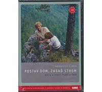 Build A House, Plant A Tree / Postav dom, zasad strom
