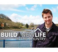 Build A New Life In The Country