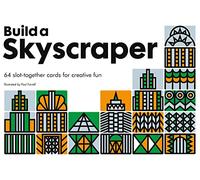 Build a Skyscraper: 64 Slot-together Cards for Creative Fun