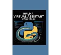 Build a Virtual Assistant With Python: Handle Daily Tasks Hands Free
