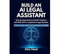 Build an AI Legal Assistant: Step-by-Step Guide to Full NLP Pipelines with RAG, GPT-4, LangChain & Legal Datasets