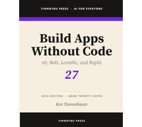 Build Apps Without Code: Describe an App and Ship It: 27 (AI for Everyone)