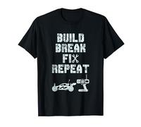 Build Break Fix Repeat for RC drivers T-Shirt