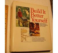 Build it Better Yourself