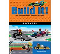 Build It! Race Cars: Make Supercool Models with Your Favorite LEGO® Parts: 14 (Build It!, 14)