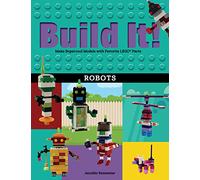 Build It! Robots: Make Supercool Models with Your Favorite LEGO® Parts: 9