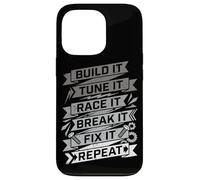 Build It Tune It Race It Break It Fix It Repeat Car Lover Case for iPhone 13 Pro