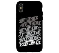 Build It Tune It Race It Break It Fix It Repeat Car Lover Case for iPhone X/XS