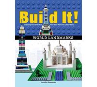Build It! World Landmarks: Make Supercool Models with your Favorite LEGO® Parts: 4 (Brick Books, 4)