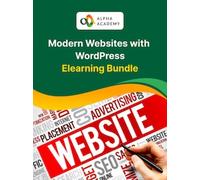Build Modern Websites with WordPress, JavaScript, and HTML - Alpha Academy