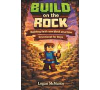 Build on the Rock Devotional for Boys: Building faith one block at a time