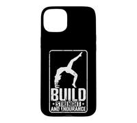 Build Strength & Endurance Case for iPhone 15 Plus