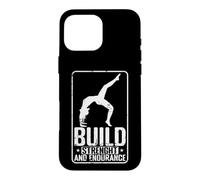 Build Strength & Endurance Case for iPhone 16 Pro Max