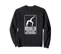 Build Strength & Endurance Sweatshirt